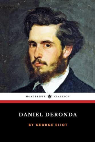 Daniel Deronda: The 1876 Victorian Literature Classic (Annotated) von Independently published